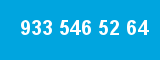 933 546 52 64